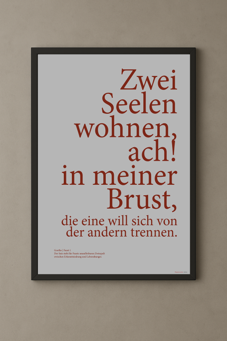 Zitat Goethe-Faust: zwei Seelen in meiner Brust Poster 50x70 cm, Zitat Faust von Goethe : zwei Seelen in meiner Brust